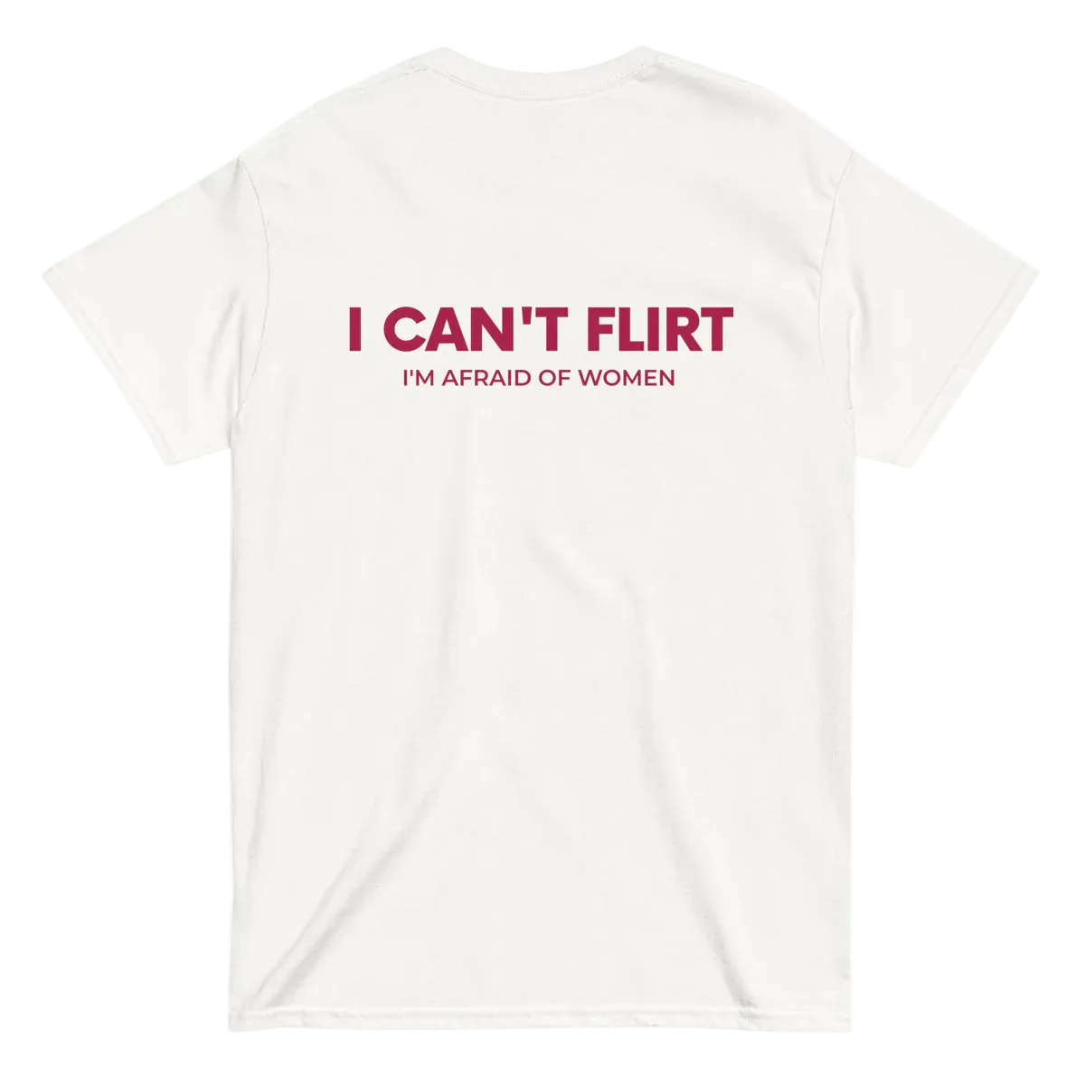 I CAN'T FLIRT